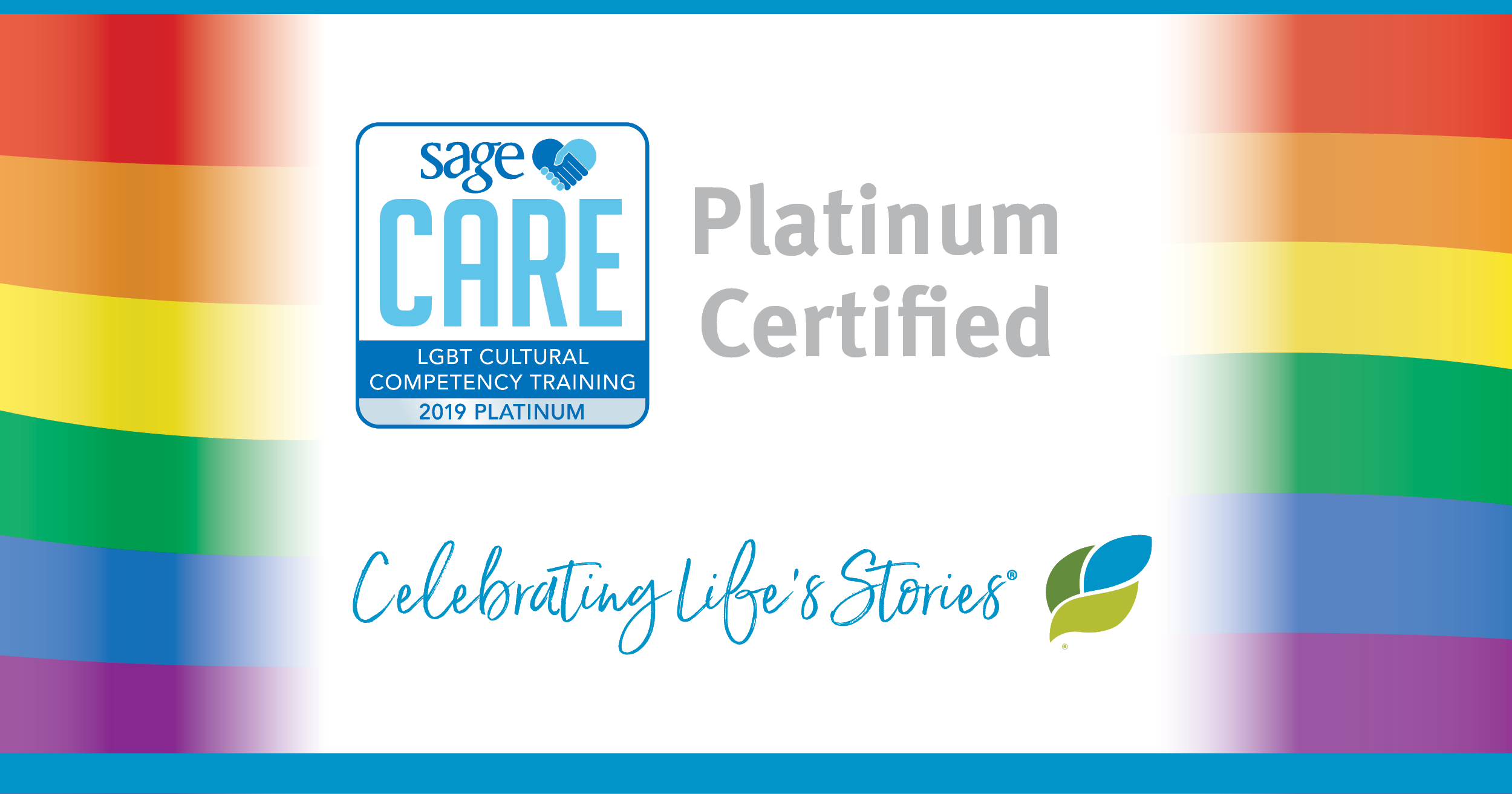SAGECare Platinum Certified Celebrating Life's Stories